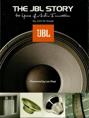 cover image of The JBL Story--60 Years of Audio Innovation